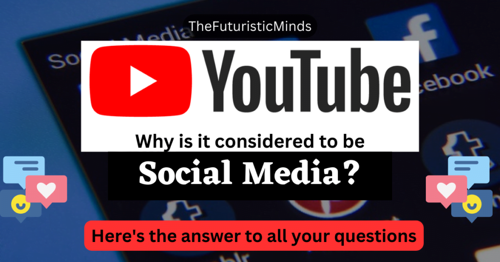 Is YouTube Social Media? Ending The Debate