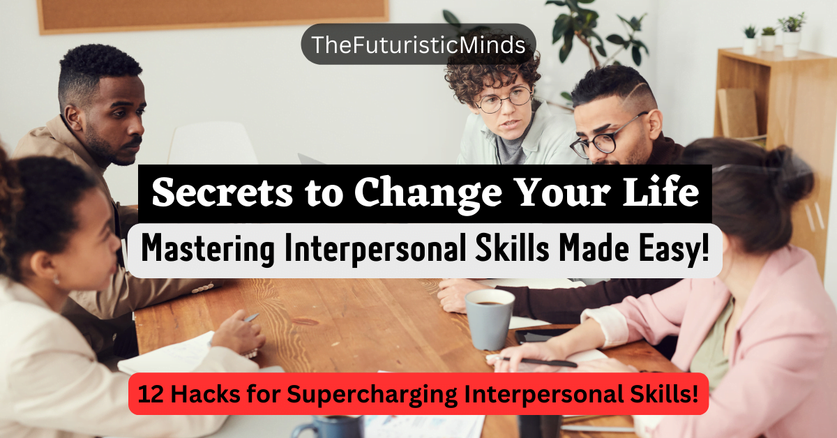 How To Improve Interpersonal Skills