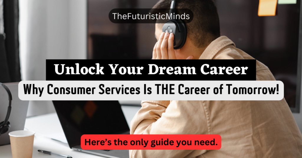 Is Consumer Services a Good Career Path