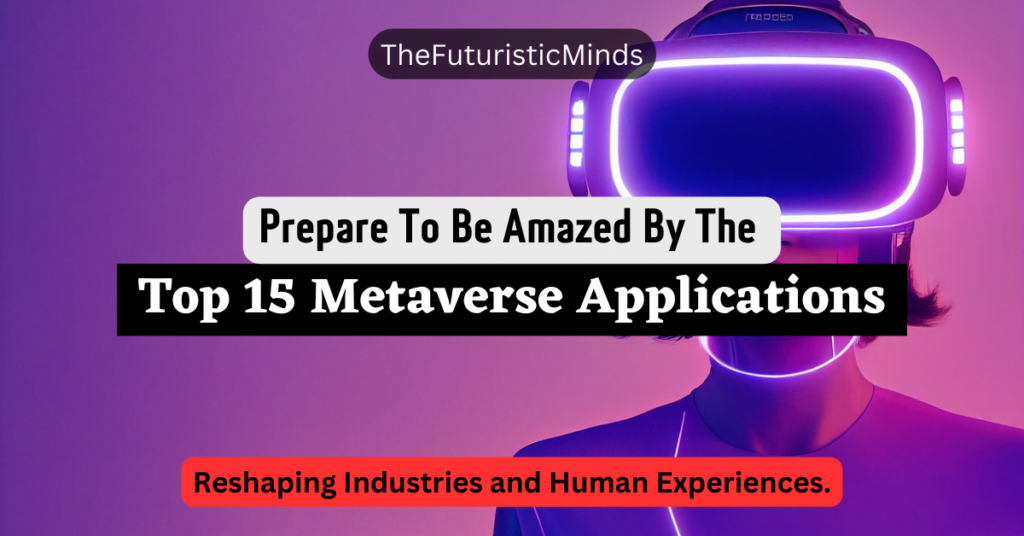 Metaverse Applications