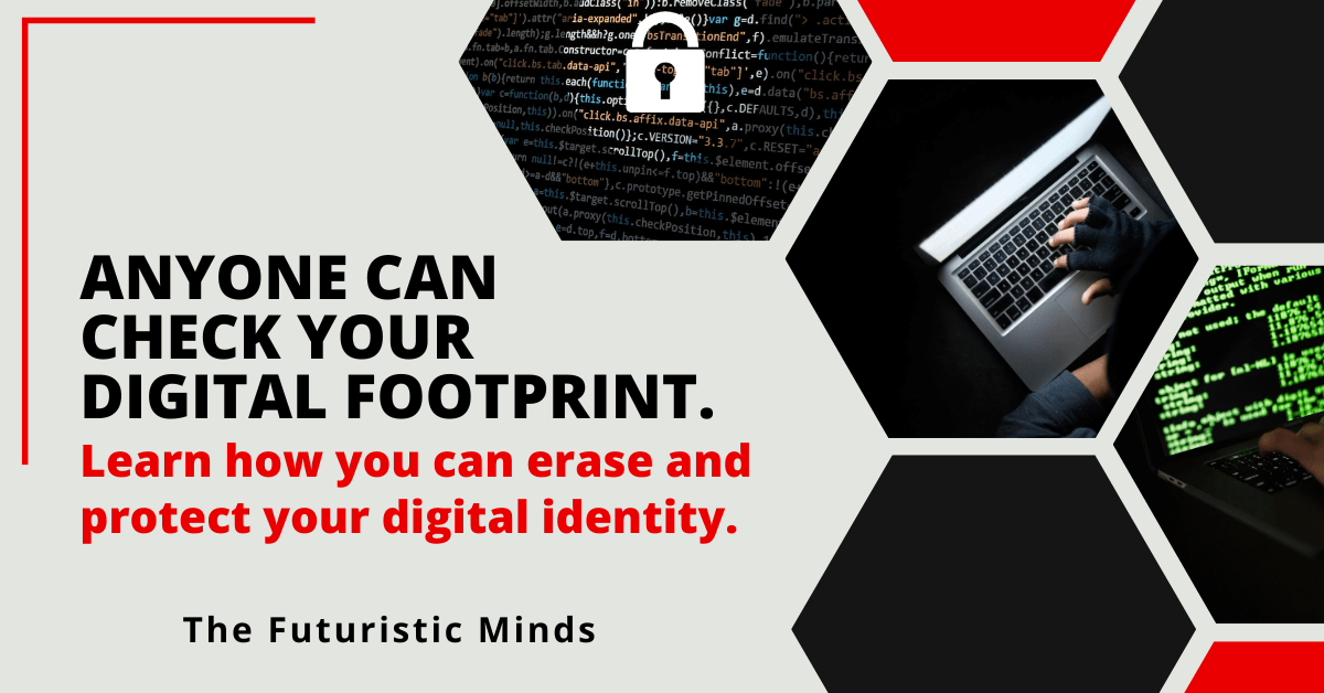 How To Check Your Digital Footprint (To Delete & Protect It)