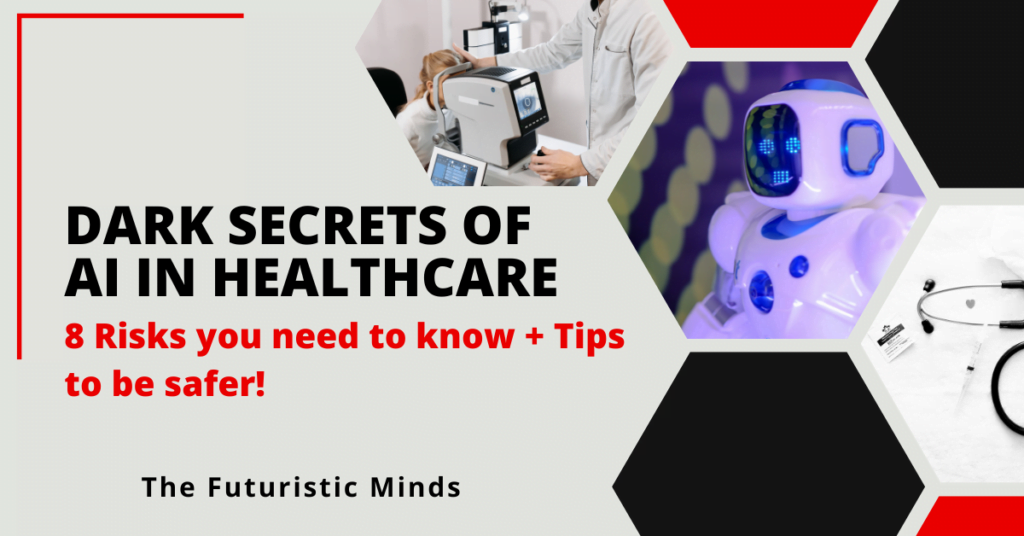 Risks of AI in Healthcare