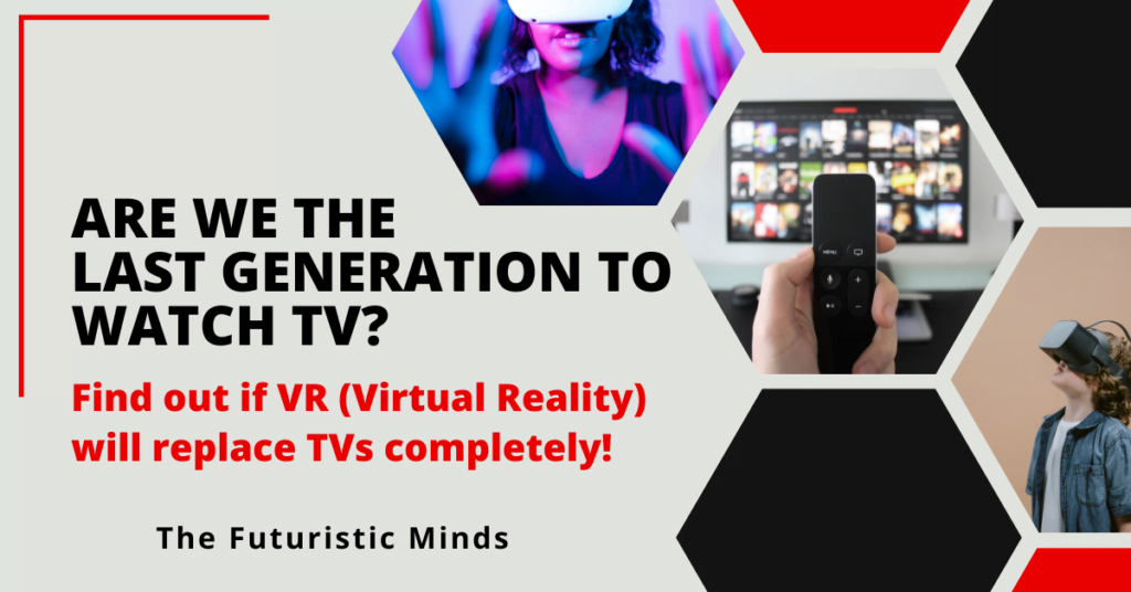 Will VR replace TV