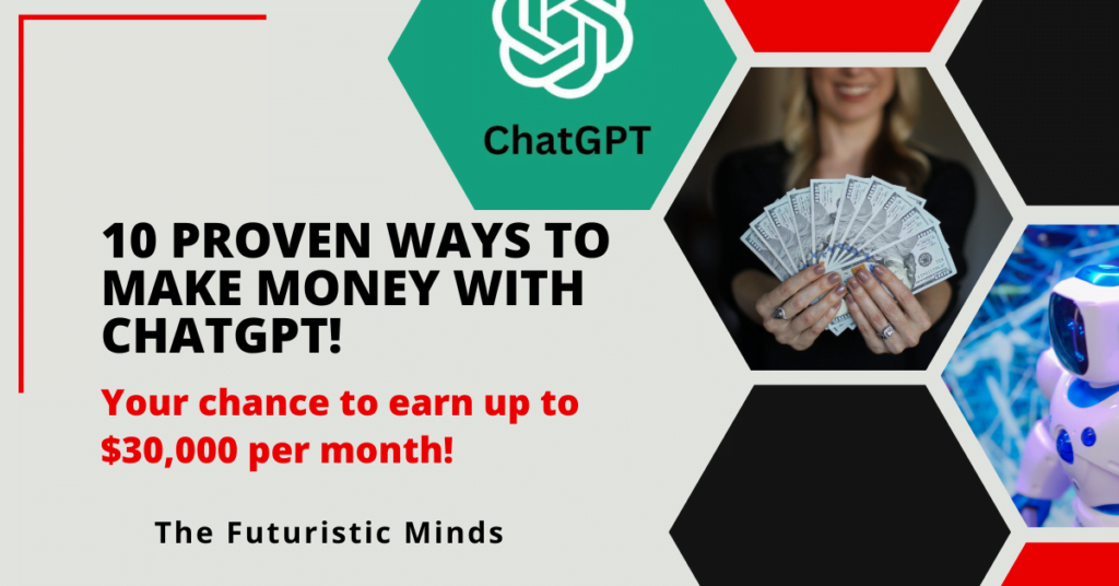 How to Use ChatGPT to Make Money