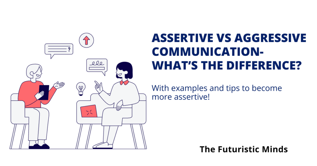 Assertive vs Aggressive