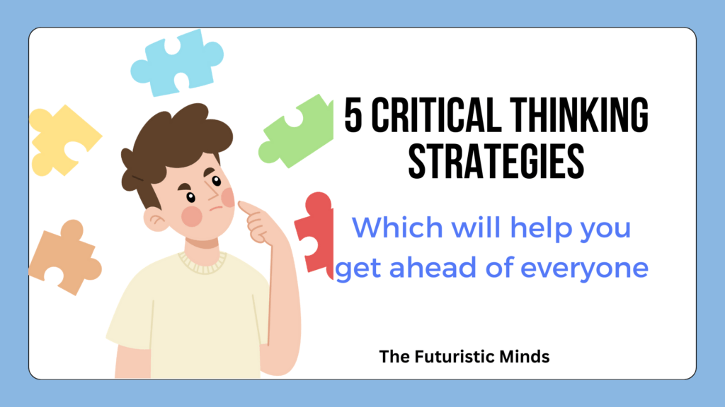 Critical thinking strategies